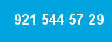 921 544 57 29 921 544 57 29